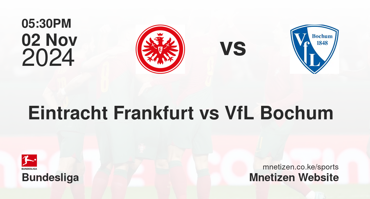 Eintracht Frankfurt vs VfL Bochum 