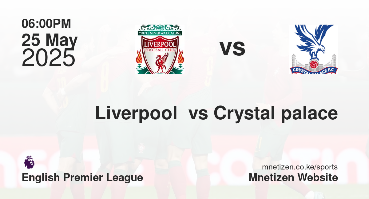 Liverpool  vs Crystal palace