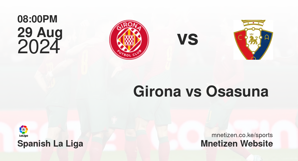 Girona vs Osasuna 