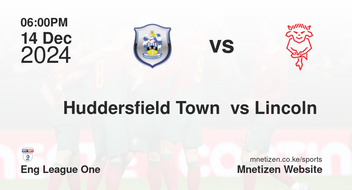 Huddersfield Town  vs Lincoln 
