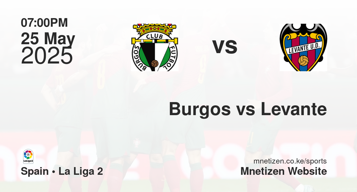 Burgos vs Levante