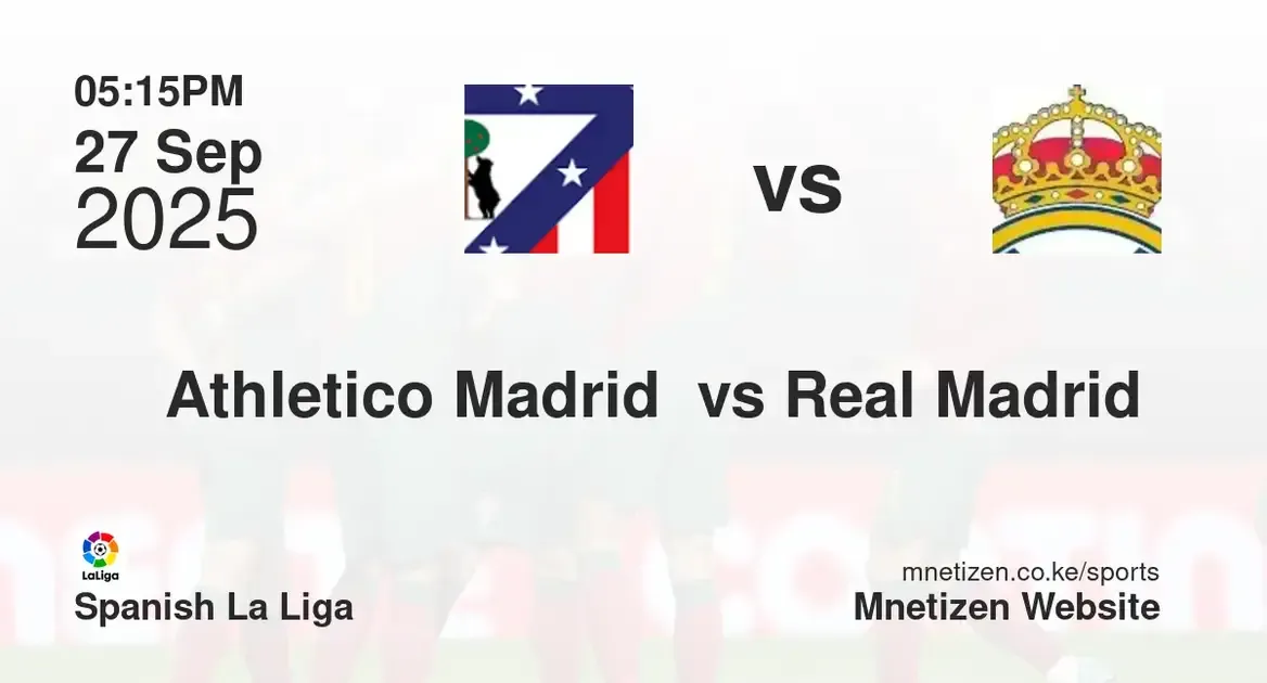 Athletico Madrid vs Real Madrid  | Spanish La Liga | 27 Sep 2025