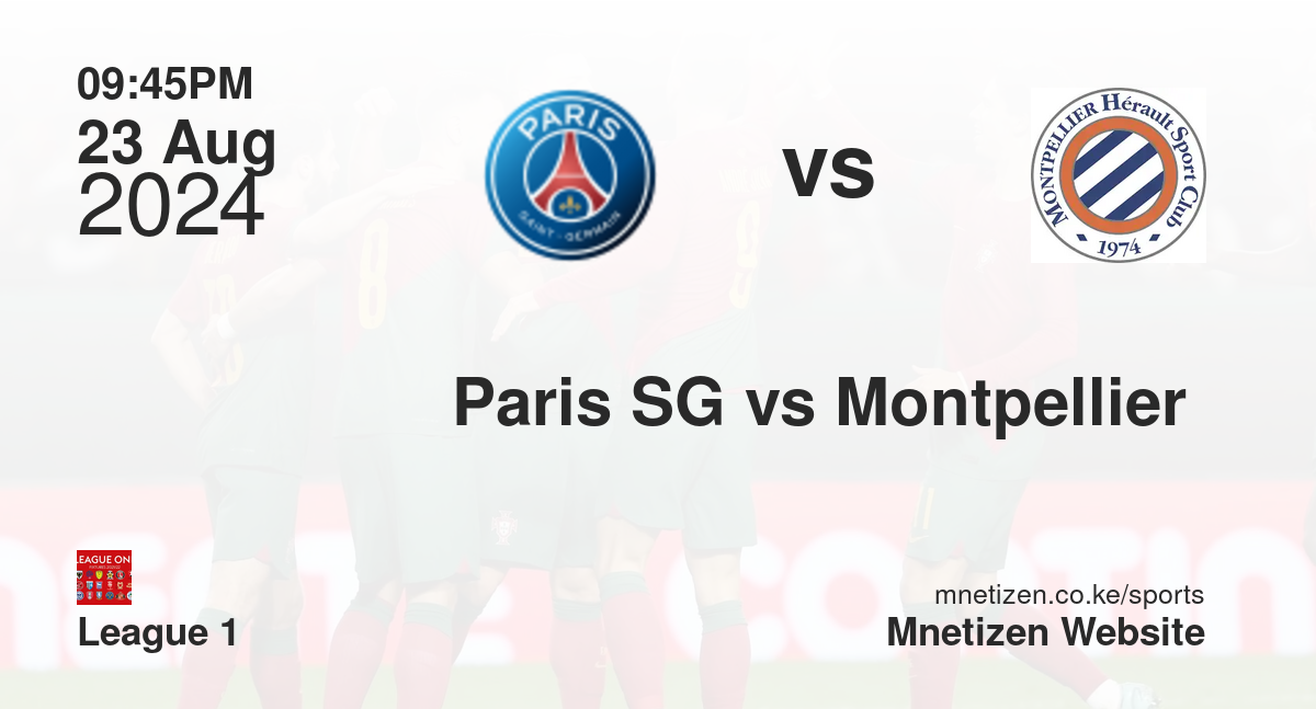 Paris SG vs Montpellier 