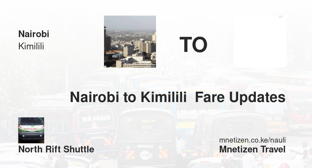 Book Shuttle From Nairobi To Kimilili  – Fare & Schedules | North Rift Shuttle   Affordable Travel Fare