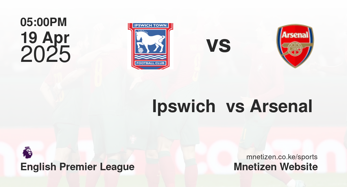 Ipswich  vs Arsenal 