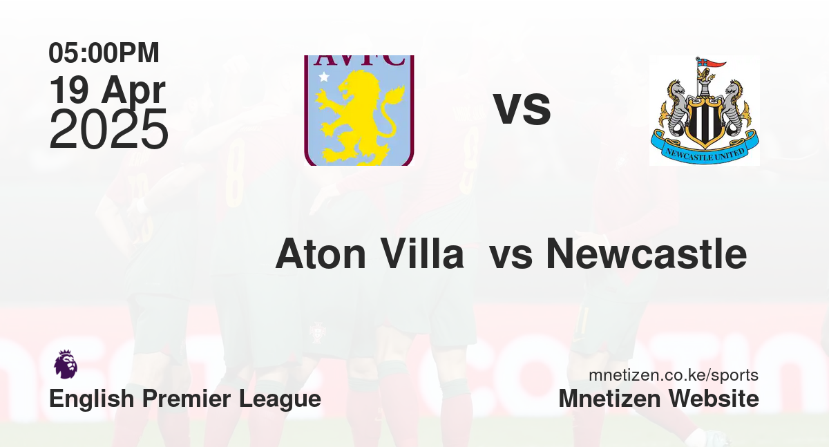 Aton Villa  vs Newcastle 