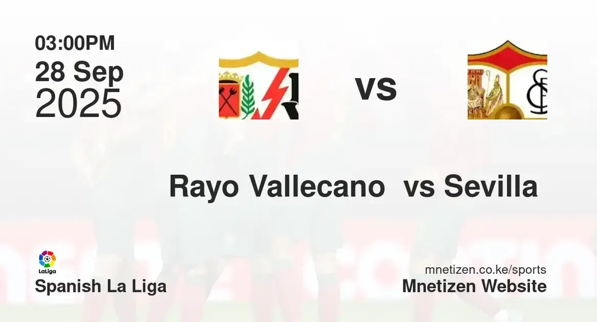 Rayo Vallecano  vs Sevilla  | Spanish La Liga | 28 Sep 2025