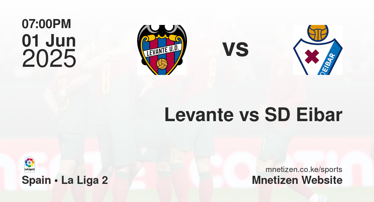 Levante vs SD Eibar