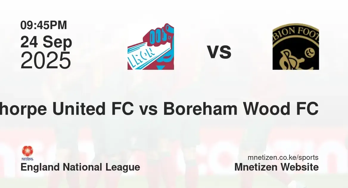 Scunthorpe United FC vs Boreham Wood FC | england national league | 24 Sep 2025