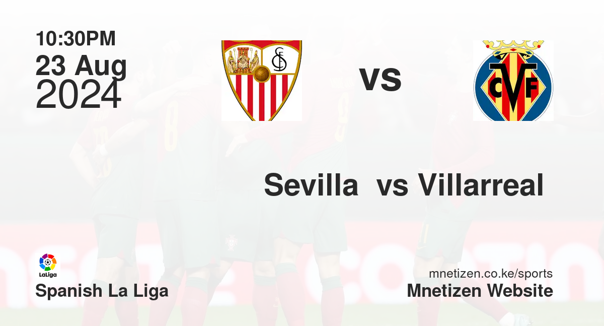Sevilla  vs Villarreal 