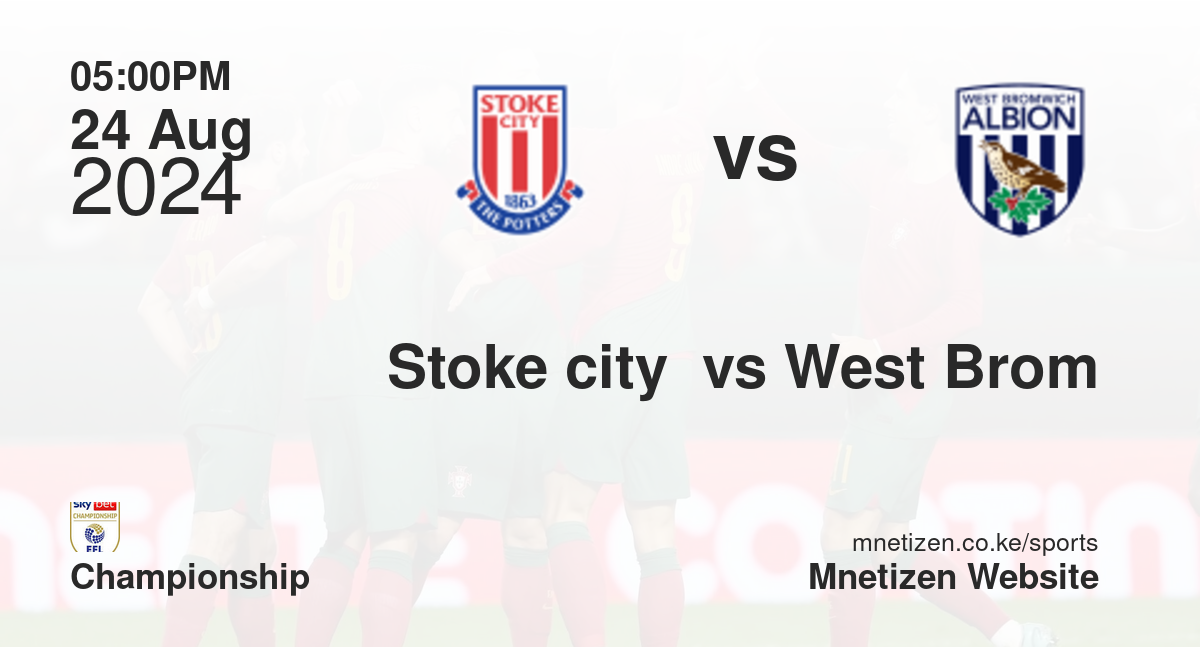 Stoke city  vs West Brom