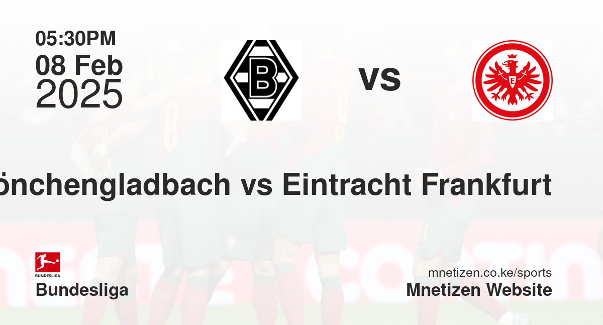 Borussia Mönchengladbach vs Eintracht Frankfurt