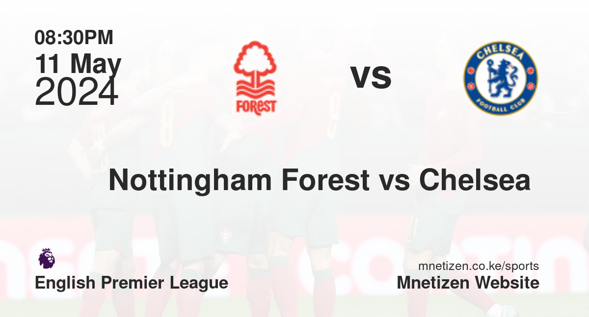 Nottingham Forest vs Chelsea 