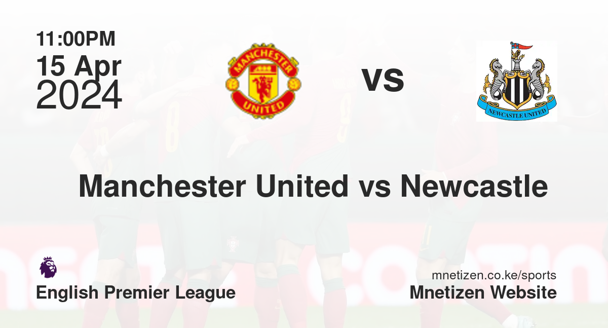 Manchester United vs Newcastle 