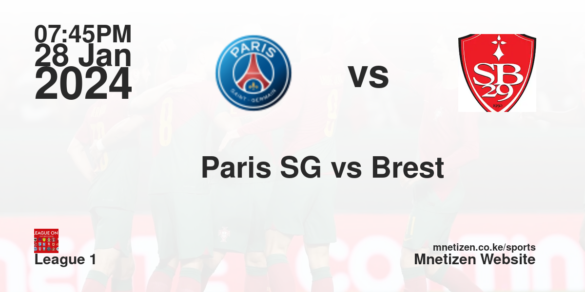 Paris Saint-Germain F.C. vs Stade Brestoise  28/01/2024 19:45