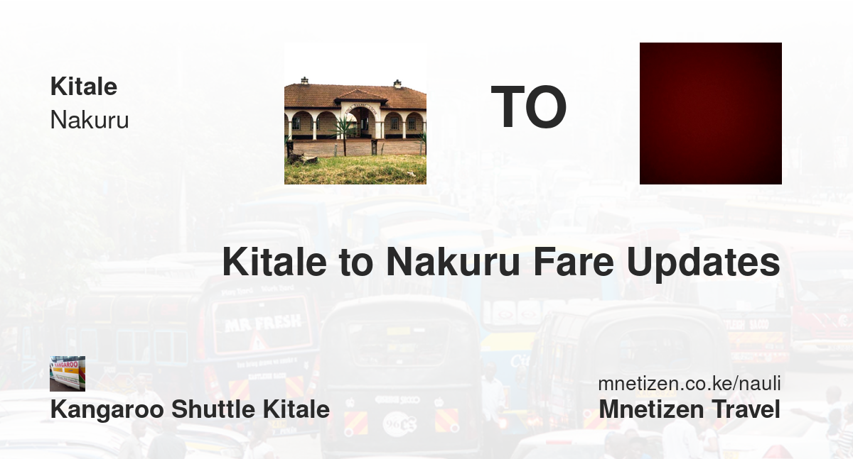 Image of Kitale to Nakuru fare updates by Kangaroo shuttle kitale  fare