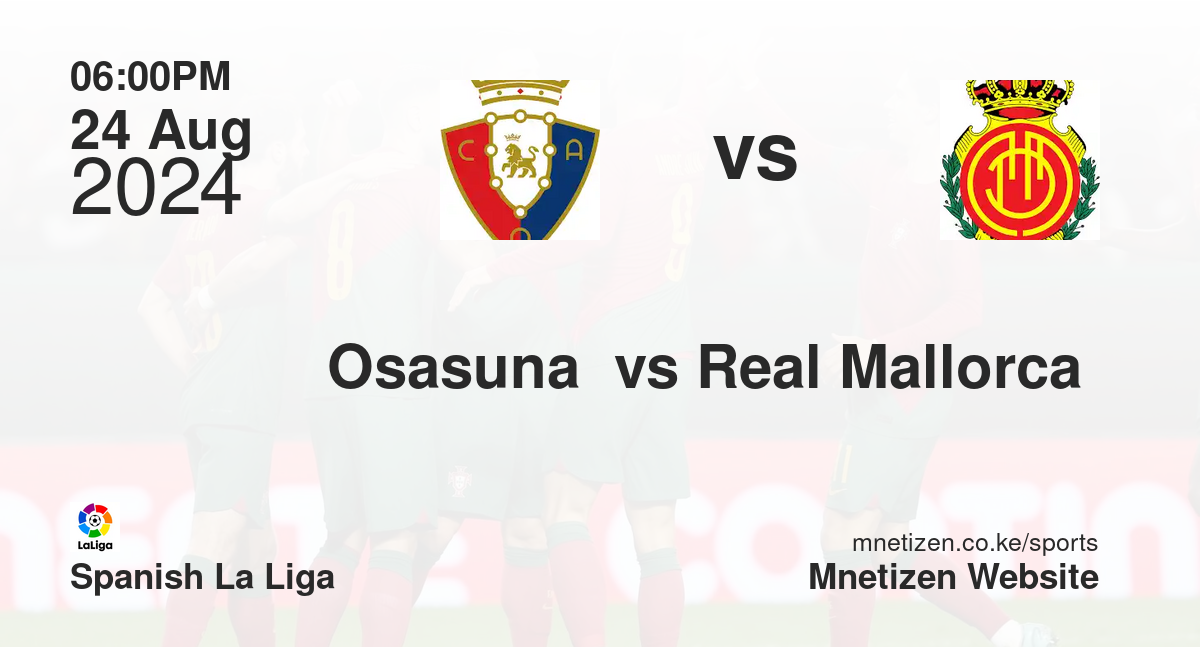 Osasuna  vs Real Mallorca 