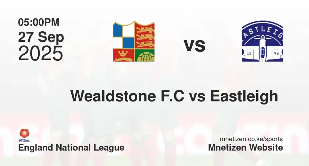 Wealdstone F.C vs Eastleigh FC | england national league | 27 Sep 2025