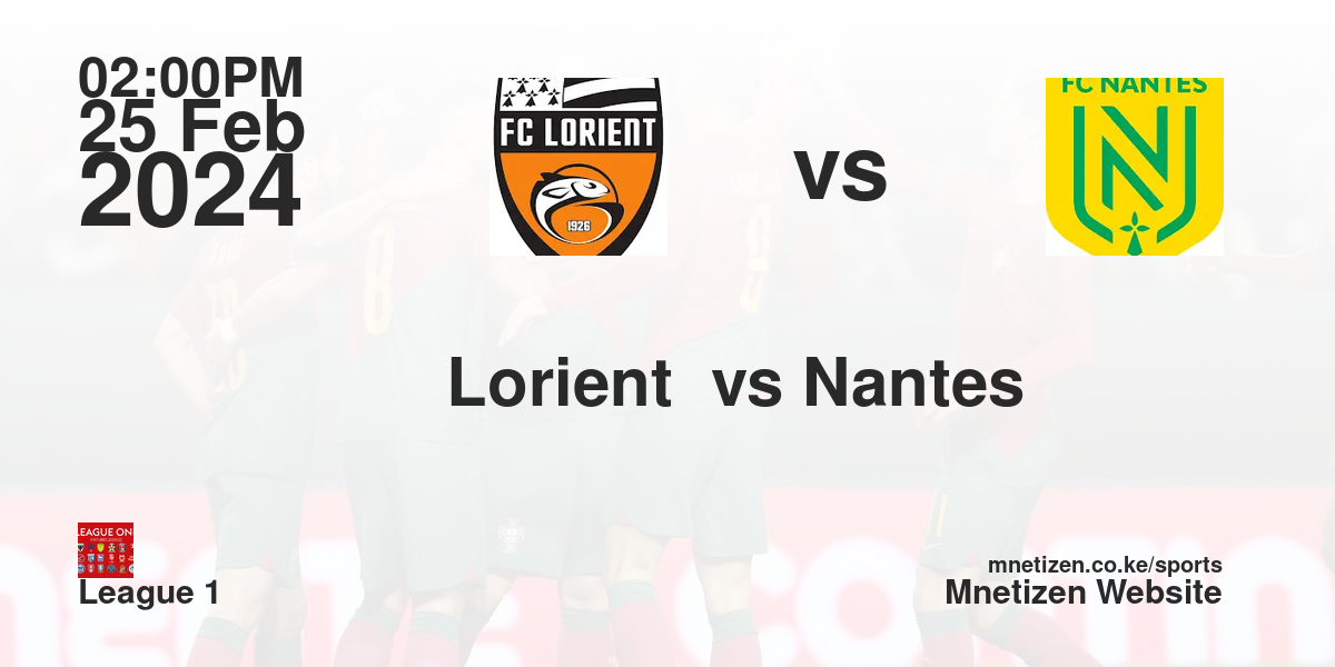 FC Lorient  vs FC Nantes  25/02/2024 14:00