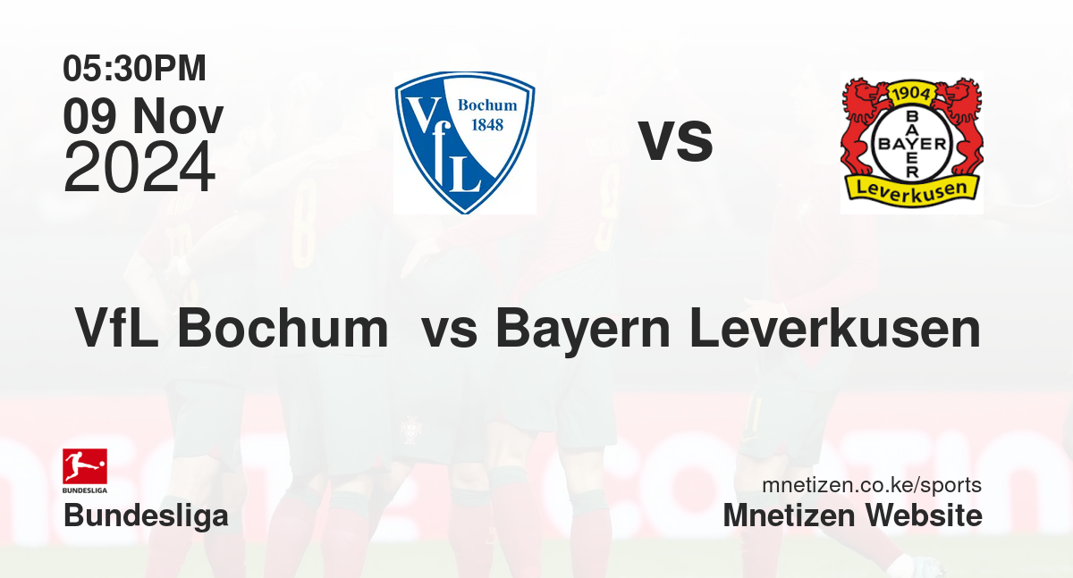 VfL Bochum  vs Bayern Leverkusen