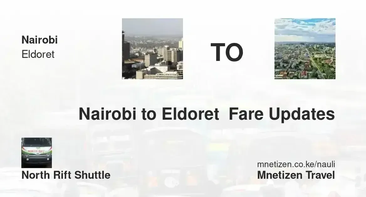 Image of nairobi-to-eldoret-north-rift-shuttle fare