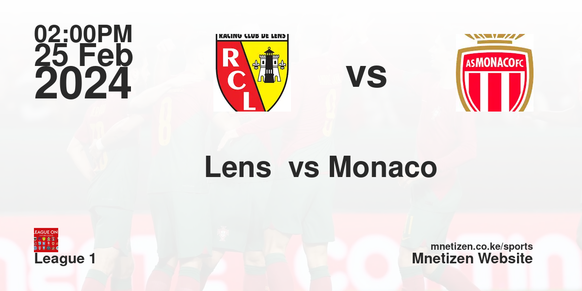 Lens FC  vs As Monaco  25/02/2024 14:00