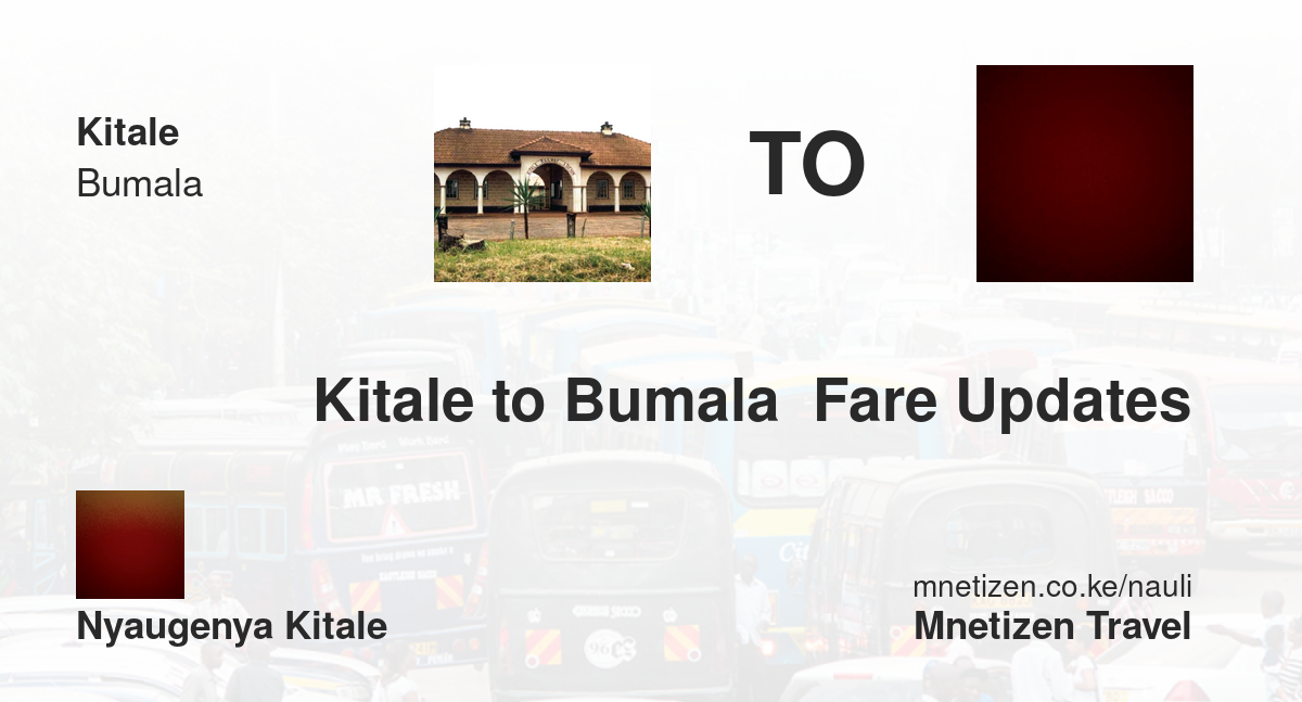 Kitale To Bumala  Fare Updates By Nyaugenya Bus Kitale    Affordable Travel Fare