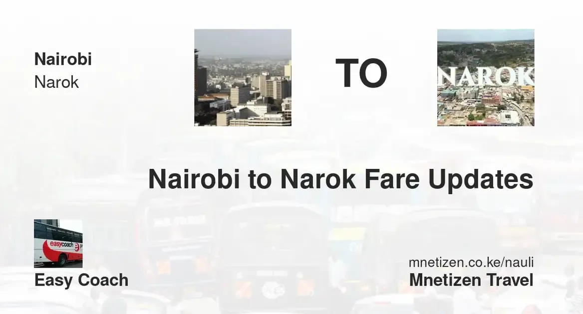 Nairobi to Narok - Easy Coach - Affordable Travel Fare
