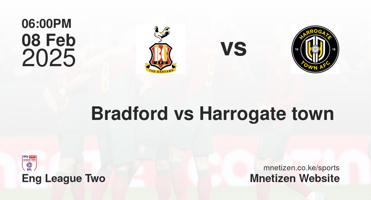 Bradford vs Harrogate town 
