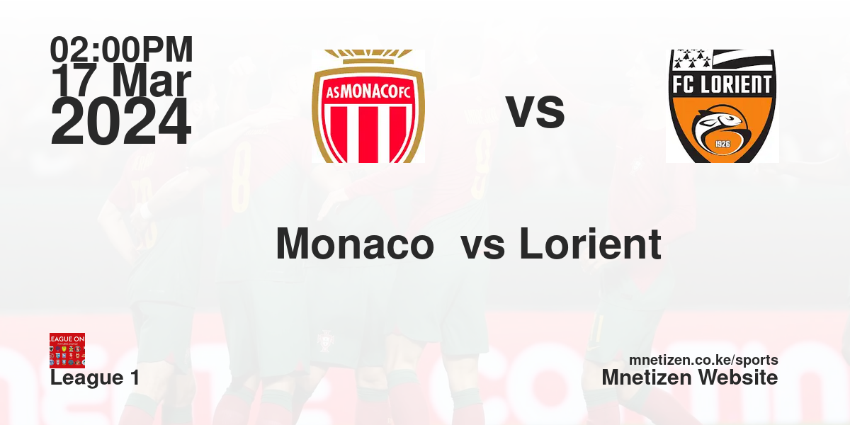 As Monaco  vs FC Lorient  17/03/2024 14:00