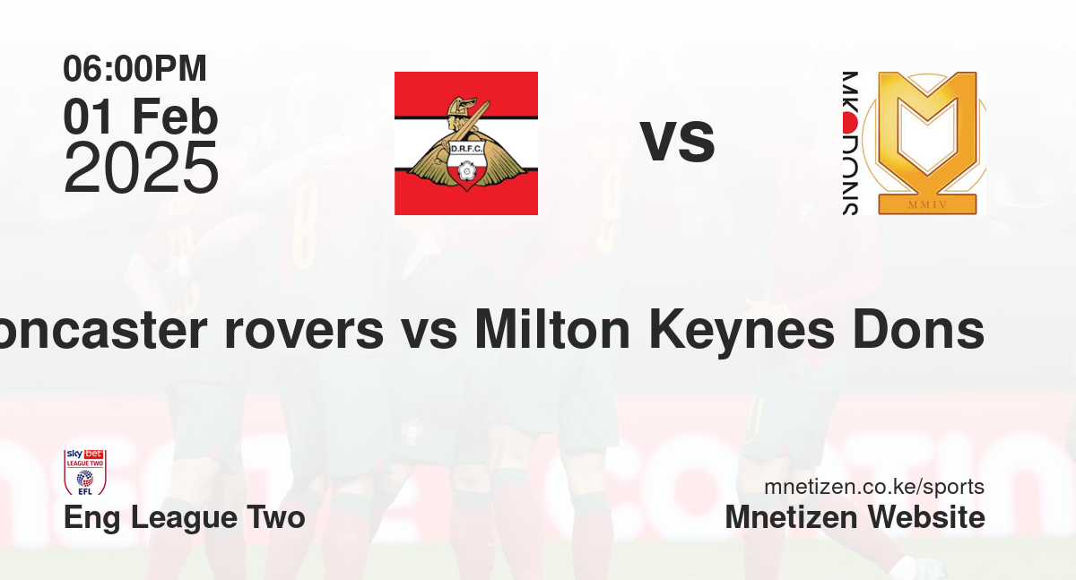 Doncaster rovers vs Milton Keynes Dons