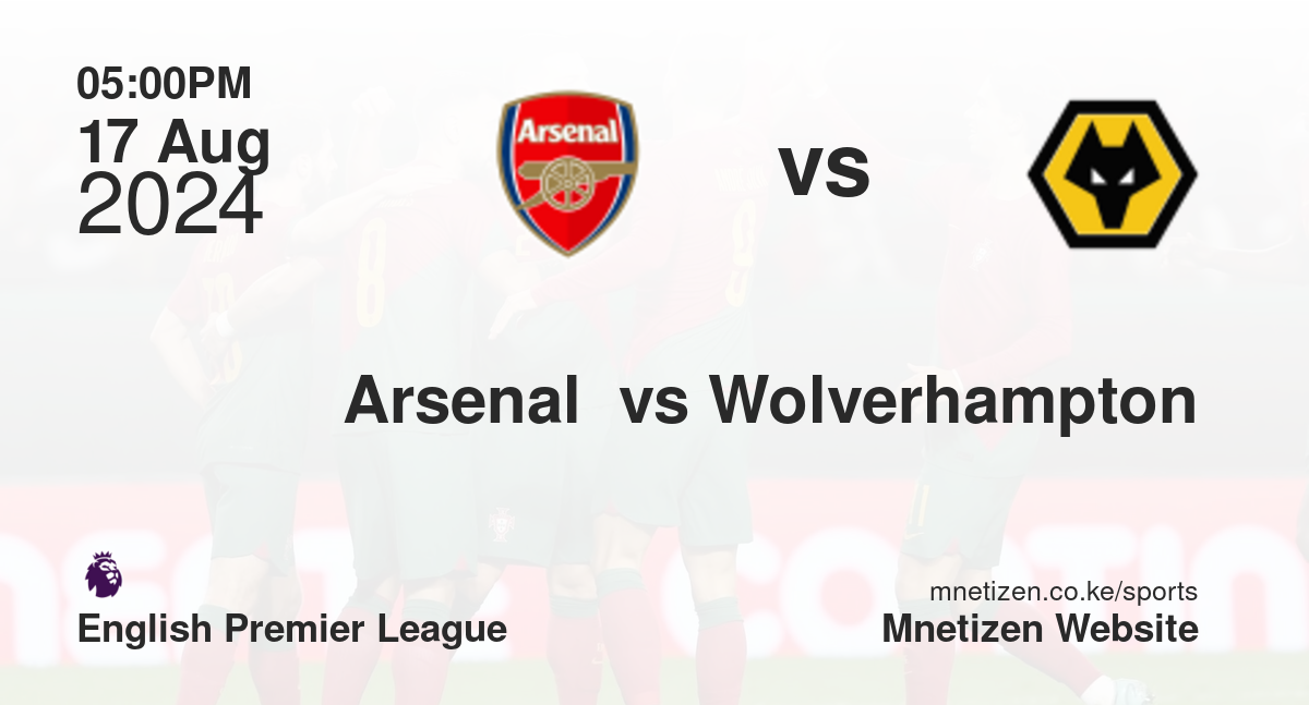 Arsenal  vs Wolverhampton