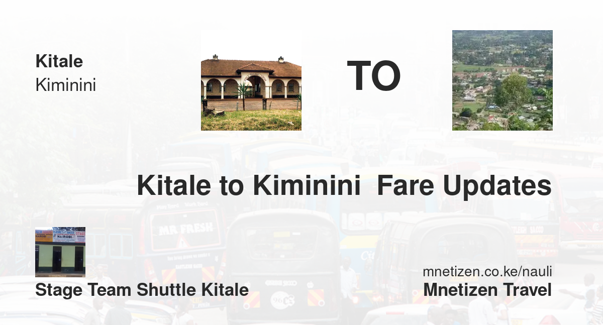 Kitale To Kiminini  Fare Updates By Stage Team Kitl   Affordable Travel Fare