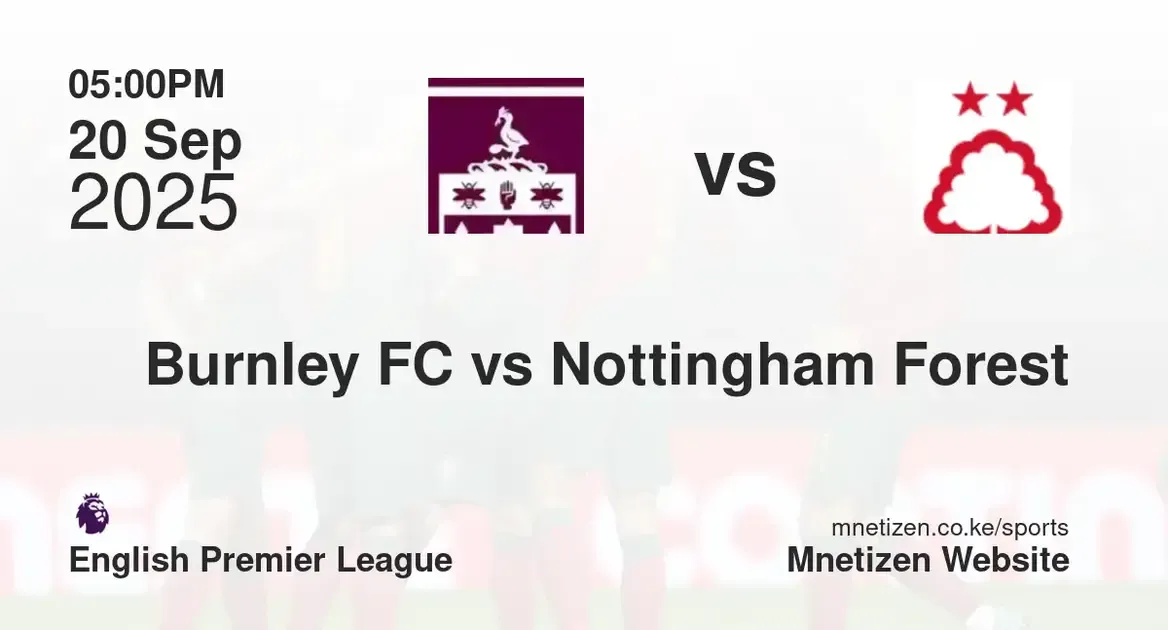 Burnley vs Nottingham Forest | English premier league  | 20 Sep 2025