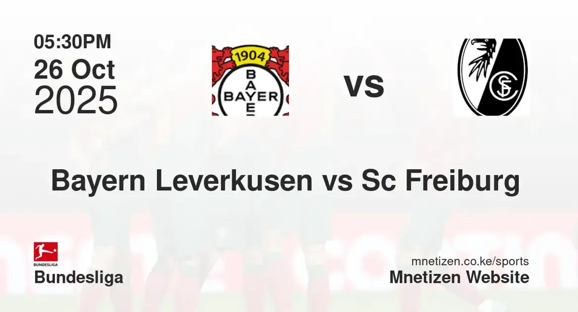 Bayern Leverkusen vs Sc freiburg | 26 Oct 2025
