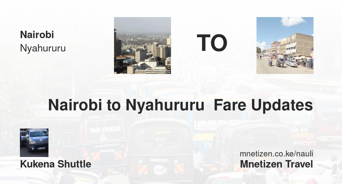 Nairobi To Nyahururu  Fare Updates By Kukena Shuttle    Affordable Travel Fare