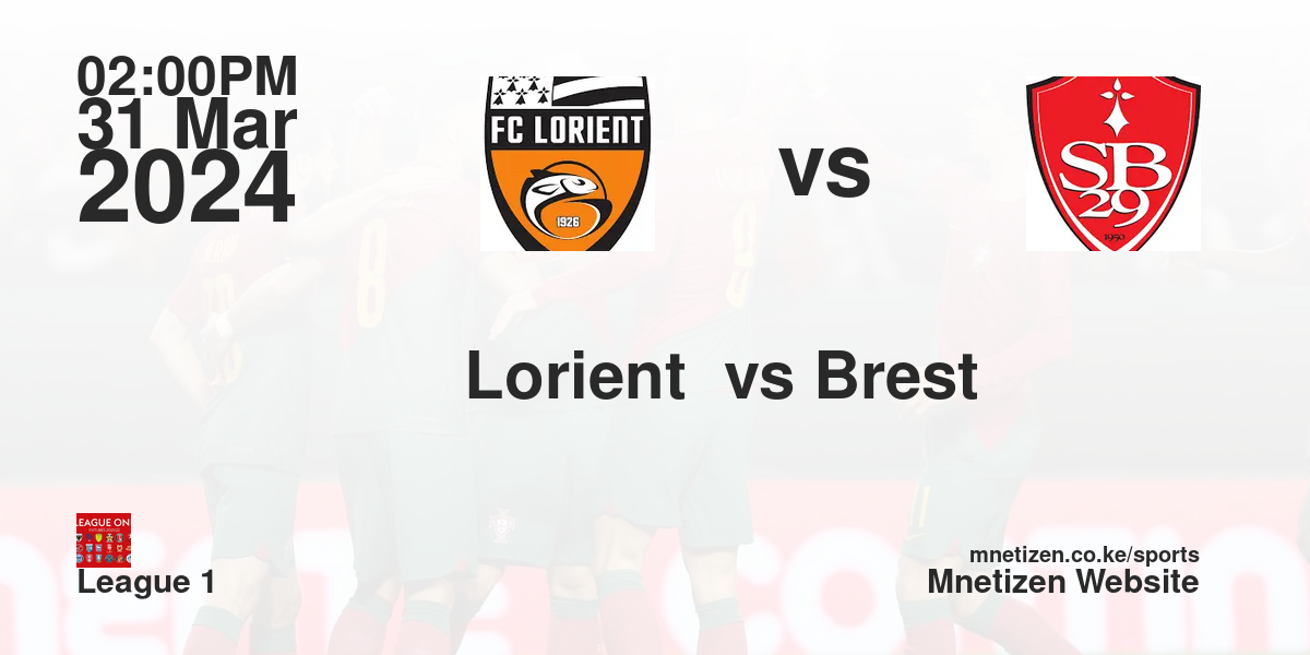 FC Lorient  vs Stade Brestoise  31/03/2024 14:00