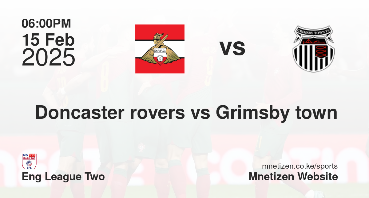 Doncaster rovers vs Grimsby town
