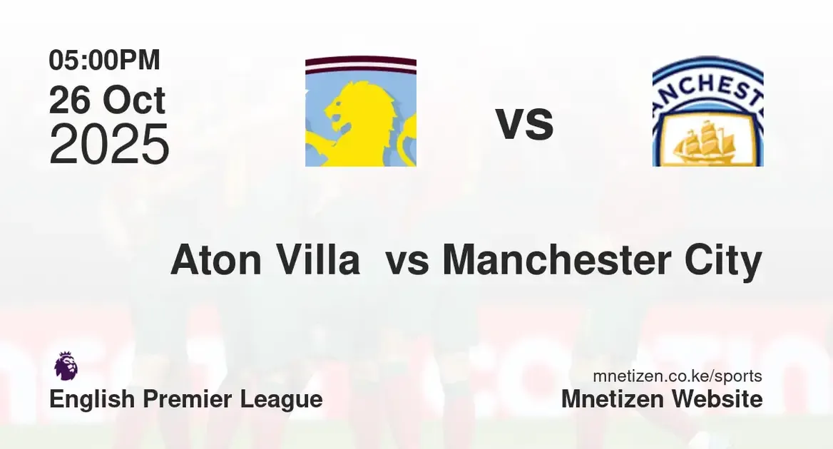 Aston Villa FC vs Manchester City | 26 Oct 2025