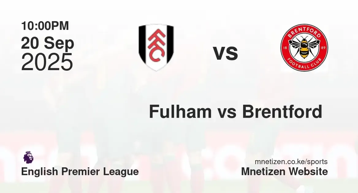 Fulham  vs Brentford f.c | English premier league  | 20 Sep 2025