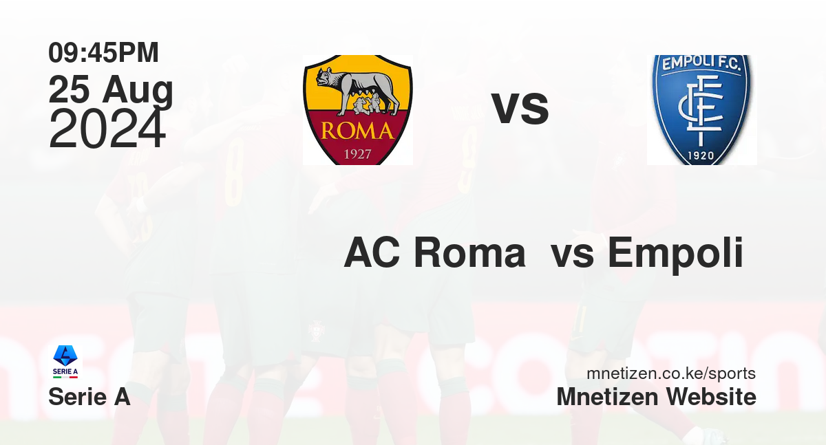 AC Roma  vs Empoli 