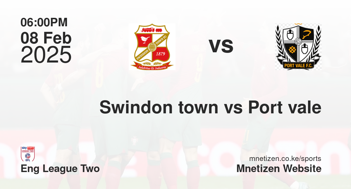 Swindon town vs Port vale
