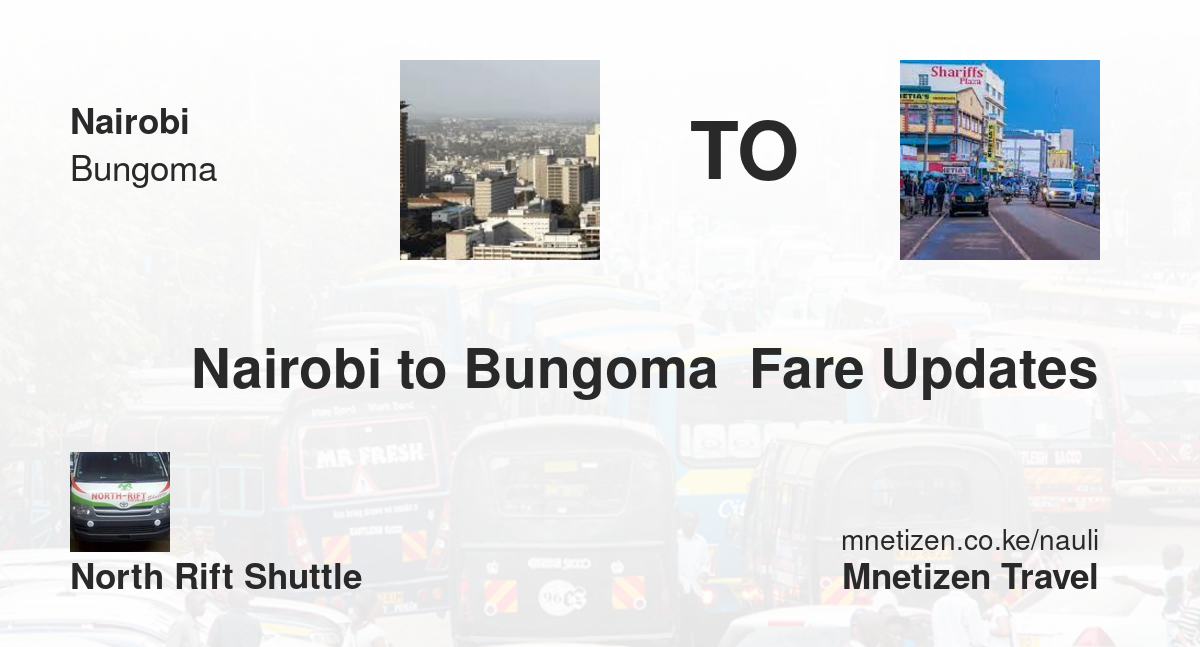 Image of Nairobi to Bungoma  fare updates by North Rift Shuttle fare