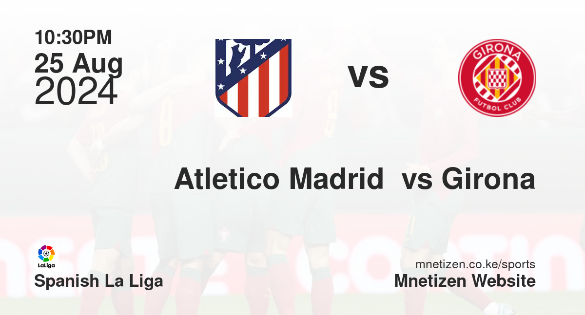 Atletico Madrid  vs Girona