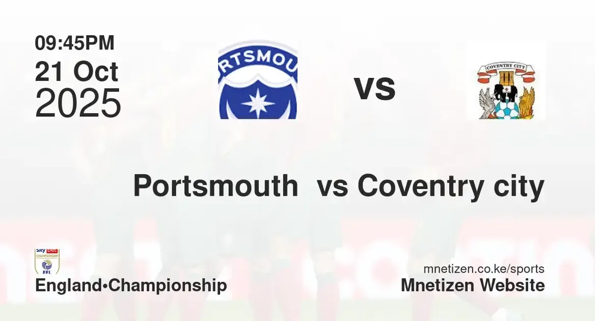 Portsmouth FC vs Coventry city | 21 Oct 2025
