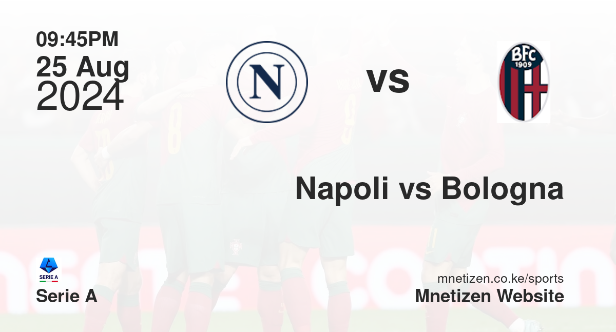 Napoli vs Bologna