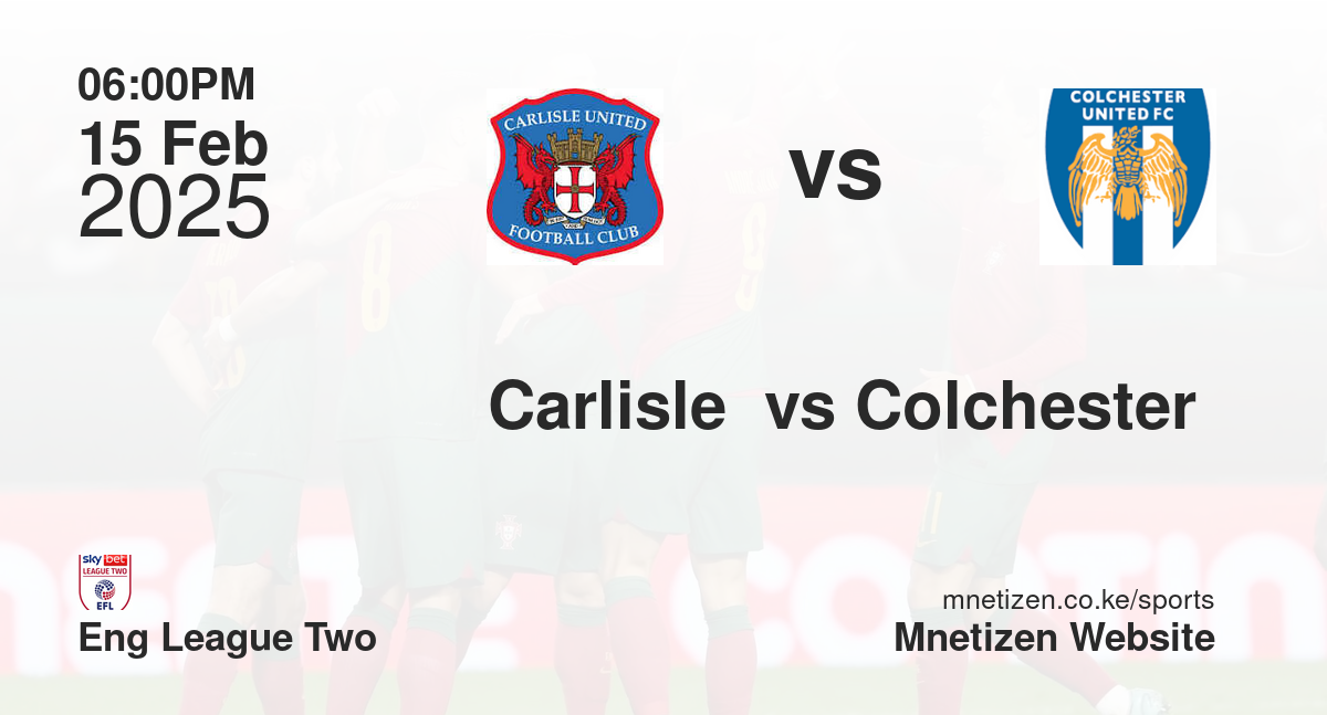 Carlisle  vs Colchester 