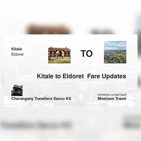 Kitale to Eldoret  - Cherangany Travellers SACCO ktl - Affordable Travel Fare