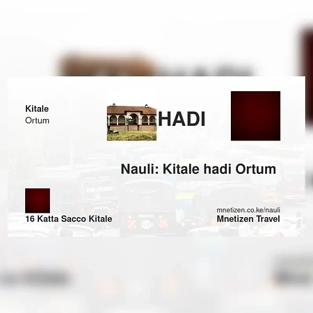Kitale hadi Ortum  - 16 KATTA SACCO - Nauli Nafuu ya Usafiri