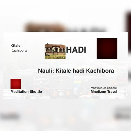 Kitale hadi Kachibora   - Meditation shuttle - Nauli Nafuu ya Usafiri